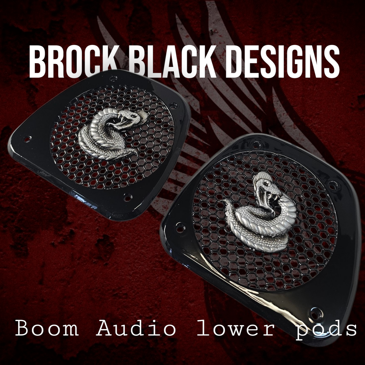 Boom Audio lower pods grills snake theme