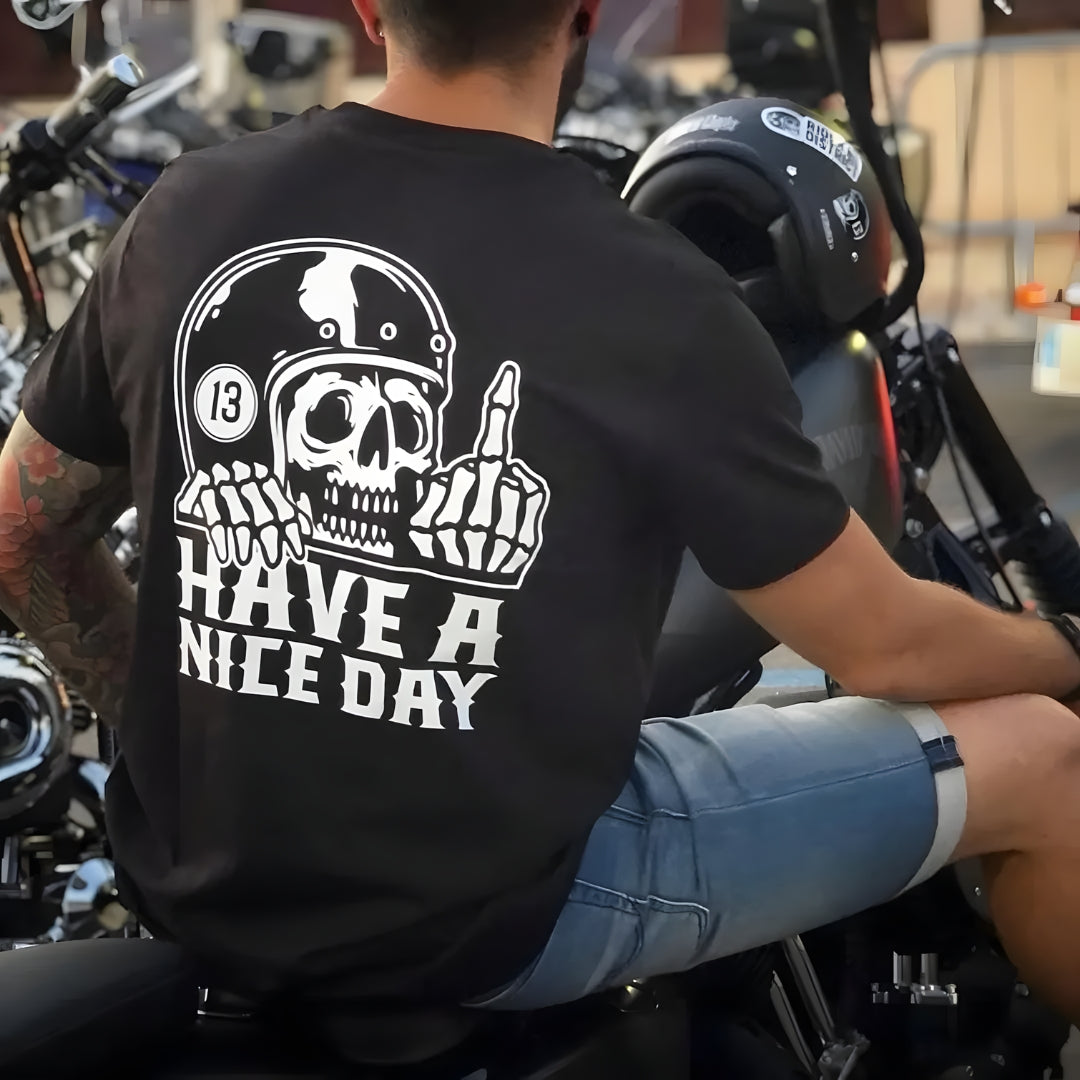 Have A Nice Day Graphic Cotton T-shirt Unisex For Biker
