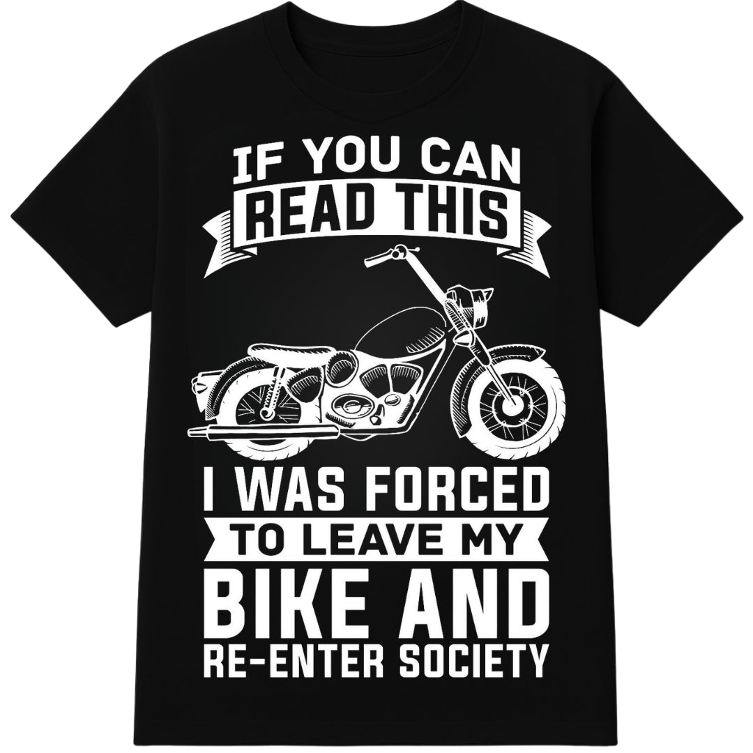 Quotes Biker T-Shirt