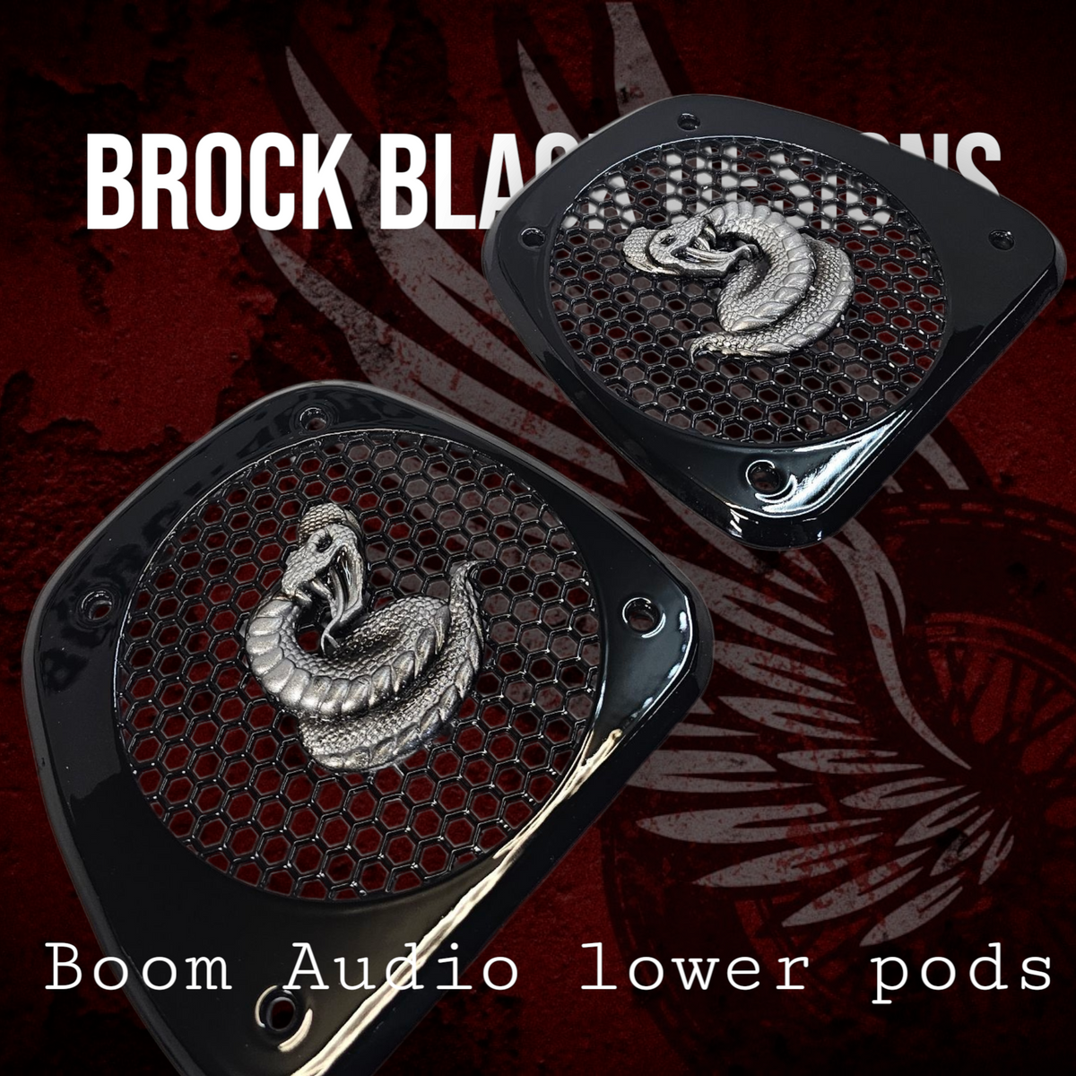 Boom Audio lower pods grills snake theme